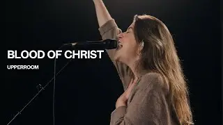 Blood of Christ - Laura Souguellis, Raffi Greco & Brett Bell UPPERROOM 