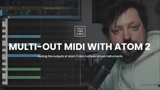 AUM Multi-Channel Piano Roll with Atom 2