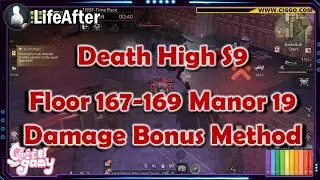 DAMAGE BONUS METHOD Death High Season 9 F167-169 Manor 19 - Lifeafter