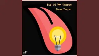 Tip of My Tongue