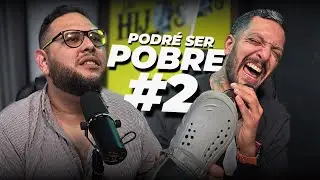 PODRE SER POBRE PERO... PARTE 2