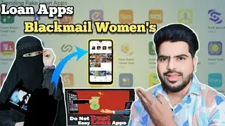 Women's Blackmail Story | Top 10 Loan Apps Exposed: