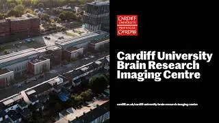 Cardiff University Brain Research Imaging Centre
