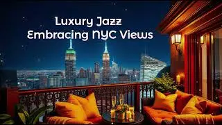 Luxury Jazz to make you day unwind, study, work, relax and keep the peace. Amazing NYC Views