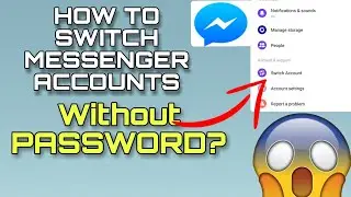 How to switch messenger account without password?