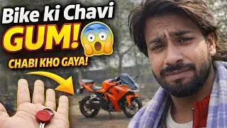 Bike ki Chavi Gum Ho Gyi 😱 | Real Life Problem | Desi Vlog