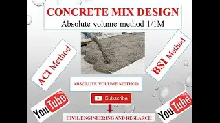 Design of concrete mix using the absolute volume method