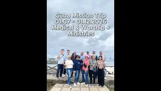 Cuba Medical + Worship + Mission Trip | 쿠바 의료찬양 선교 01.2026