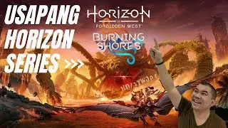HORIZON FORBIDDEN WEST BURNING SHORES DLC - HORIZON SERIES DISCUSSION AND COLLECTION