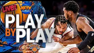 Knicks vs Cavaliers Play-By-Play Show - Live Watch Along - Knicks Fan TV