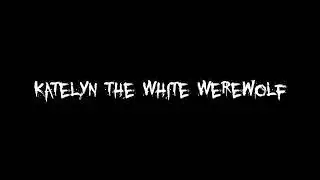 Katelyn the White Werewolf Logo (Animated)