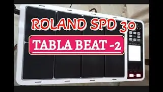 HOW TO PLAY TABLA  BEAT  || Roland SPD  30 ||  #tabla