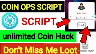 🤑 CoinOPS Refer Script Without Token | CoinOPS Coin Adder Script