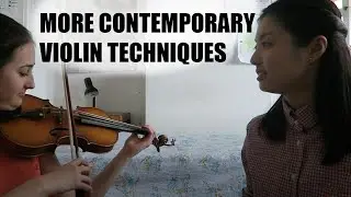 MORE CONTEMPORARY VIOLIN TECHNIQUES