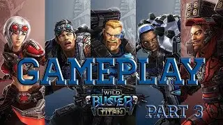 Wild Buster: Heroes of Titan (Maintenance Rout #32) | PC Indie Gameplay Part 3