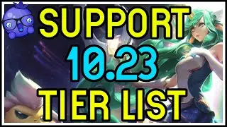 Patch 10.23 Support Tier list! NEW ITEMS! - League of Legends