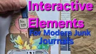 Modern Junk Journals Interactive Elements Beginner Friendly 