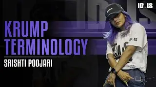 Srishti Poojari - Krump Terminology | Krump Basics | Online Dance Classes | THEIDALS.COM