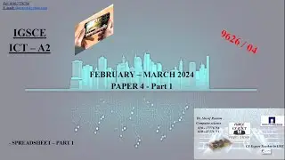 Top Methods to Solve IGCSE - ICT - AL 9626 FEBRUARY - MARCH 2024 PAPER 4  - SPREADSHEET - PART 1