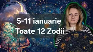 Horoscop Tarot zodiac 5-11 ianuarie Toate 12 zodii