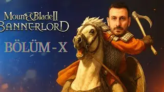 Bannerlord 10. B&ouml;l&uuml;m | Batanya'ya katıldık - 3 kez Pendraic Savaşı yaptık | Minnak Battal | Zor Mod