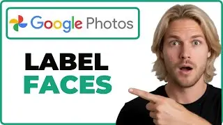 How To Label Faces In Google Photos (Full Guide)