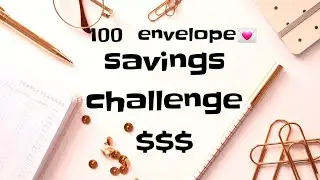 100 Envelope Savings Challenge - March 2021