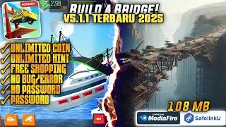Build a Bridge! Mod Apk Terbaru 2025 V5.1.1 || No Password