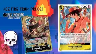 Ace Fire from PRB02   One piece TCG