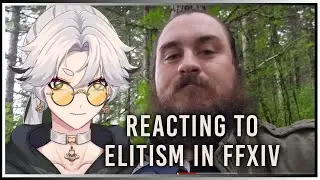 REACTING TO ELITISM IN FFXIV