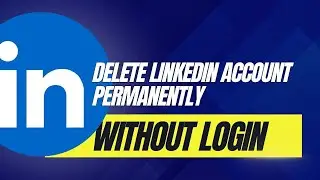 Как удалить учетную запись Linkedin навсегда без входа в систему (пошаговое руководство) 2025