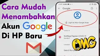 Cara Menambahkan Akun Google Di HP Baru
