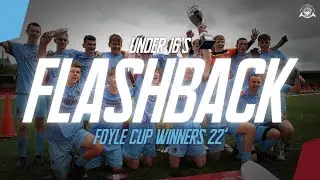 FLASHBACK | Under 16’s Foyle Cup Winners 2022