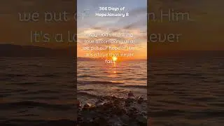January 8 | 366 Days of Hope #inspirationboost #lifeimprovement #motivation  #success #newyearspeech