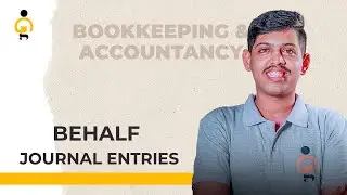 Behalf Journal Entries | Class 11th BK | BrightGenEdu | #journalentries