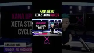 XANA Metaverse News: XETA Staking Cycle 5