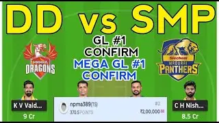 DD vs SMP DREAM11 PREDICTION, DD vs SMP DREAM11 TEAM PREDICTION.