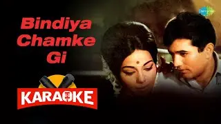 Bindiya Chamke Gi - Karaoke with Lyrics | Lata Mangeshkar | Laxmikant-Pyarelal | Anand Bakshi