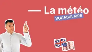 Météo en Anglais 🌦️ : Tout le Vocabulaire pour Parler de la Pluie et du Beau Temps