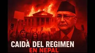 Nepal en llamas: protestas de la Generaci&oacute;n Z derriban al gobierno