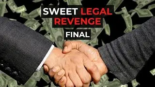 💵Sweet (Legal) Revenge (Final)💵
