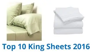 10 Best King Sheets 2016