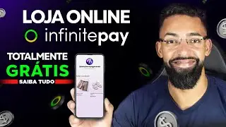 INFINITEPAY LAN&Ccedil;A LOJA ONLINE IN&Eacute;DITA NO MERCADO #lojaonline