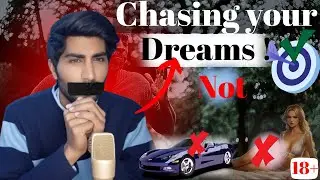 How to be punctual in life || Pursue Your Dreams, Not Illusions !