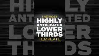 The BEST LOWER THIRDS TEMPLATE Ever! | #shorts #aftereffects