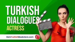Turkish Dialogues | Interview with an Actress | Turkish Lessons For Self-study #turkishlanguage