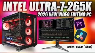 intel Ultra 7 265K PC Launch🔥| intel 15th Gen Computer i7 PC | Video Editing🤩| intel Core Ultra PC