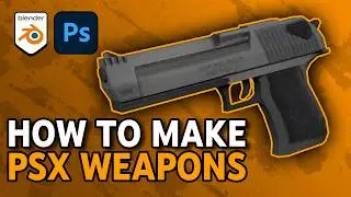 How To Make Retro PSX Weapons (Blender/Photoshop Tutorial)