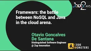 OTAVIO GONCALVES DE SANTANA:: Framewars: The battle between  NoSQL and JAVA in the Cloud arena