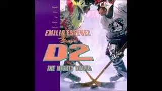 D2: The Mighty Ducks Soundtrack 1. This Too Will Pass - Peter Himmelman